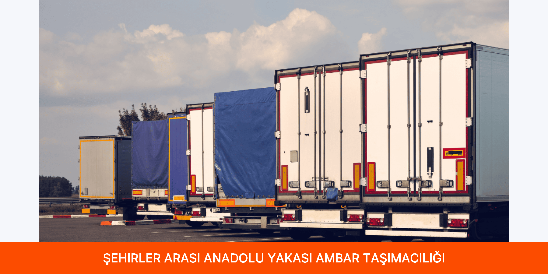 Şehirler Arası Anadolu Yakası Ambar Taşımacılığı